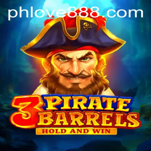 Explore the Thrilling World of 3PirateBarrels: Sail the High Seas with PH Love