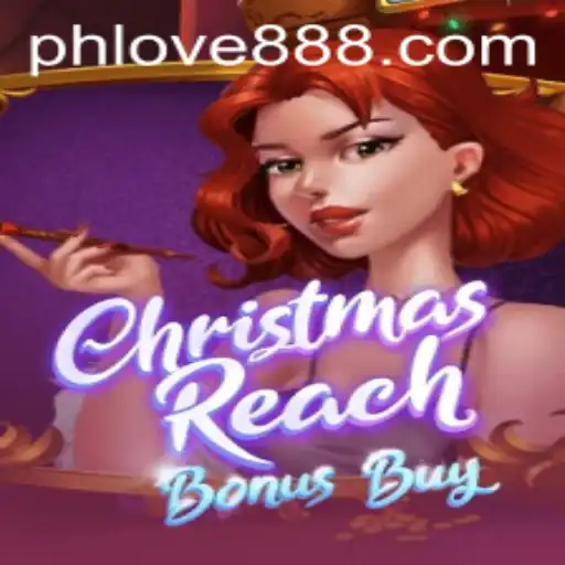 Unveiling ChristmasReachBonusBuy: A Festive Gaming Experience Blended with PH Love