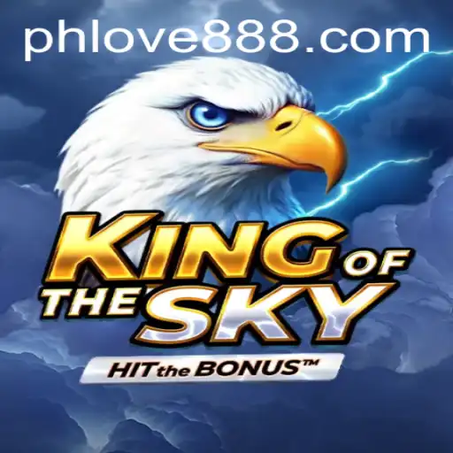 KingOfTheSky: Soar High with PH Love in Your Next Gaming Adventure