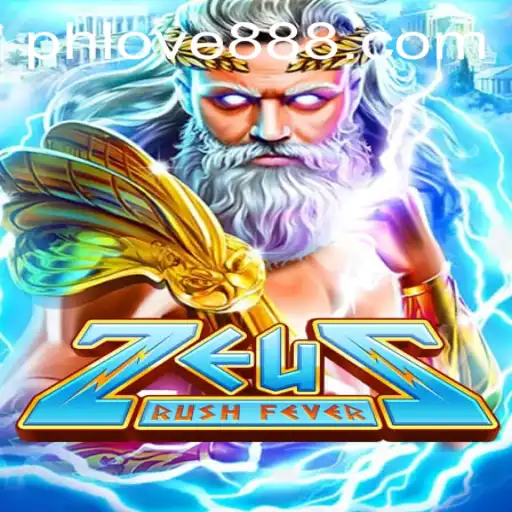 ZeusRushFever: Unleashing the Power of the Gods with PH Love